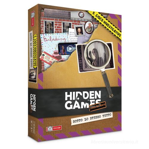 Sotto lo stesso tetto. Hidden games